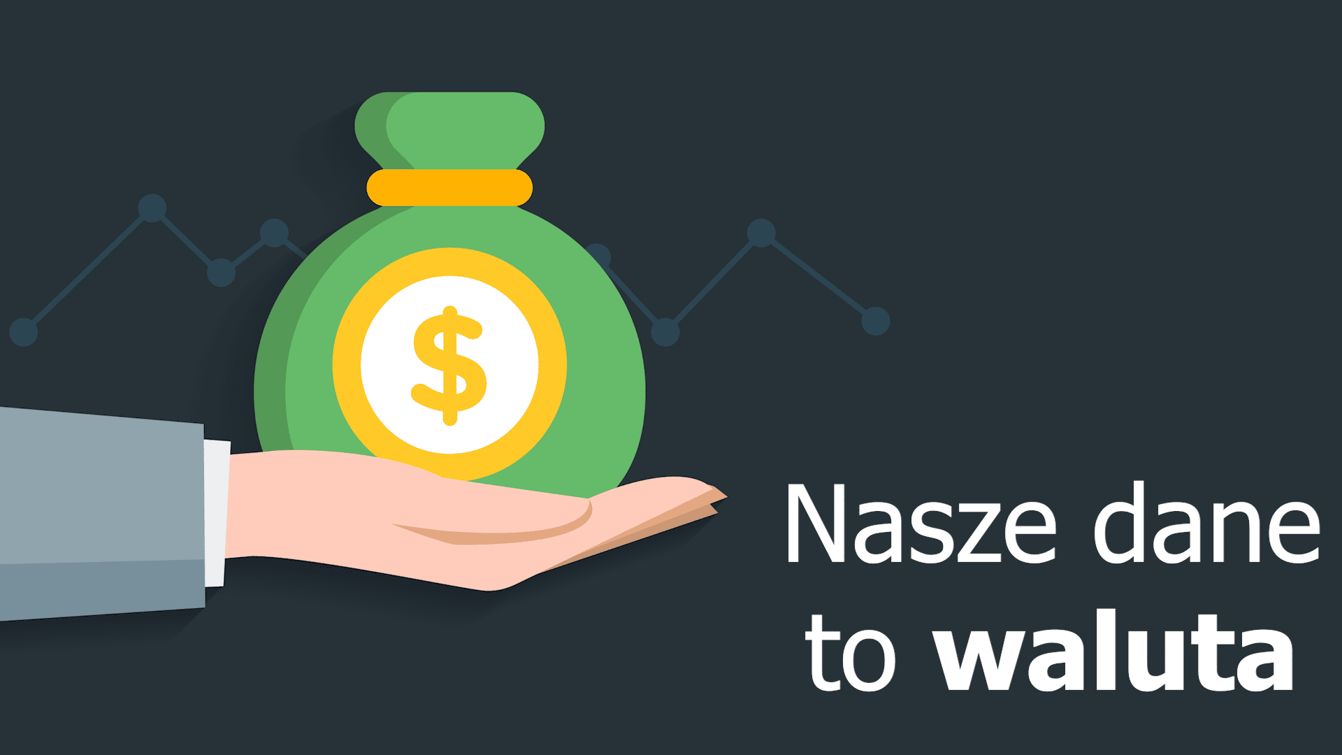 Nasze dane to waluta